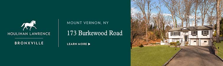 Houlihan Lawrence - 173 Burkewood Road, Mount Vernon, NY 10552, up July 17, 2025