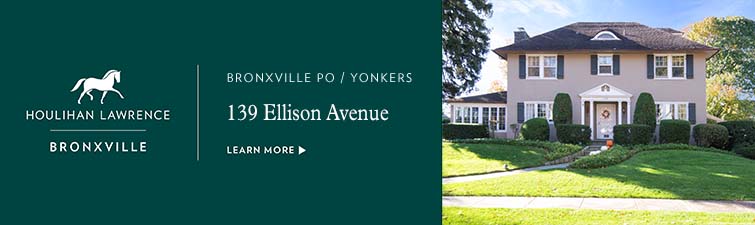 Houlihan Lawrence - 139 Ellison Avenue, Bronxville PO/Yonkers, up Aug 29, 2025