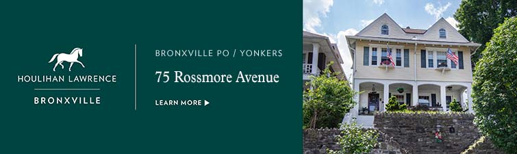 Houlihan Lawrence - 75 Rossmore Avenue, Bronxville PO/Yonkers, up Aug. 6, 2025