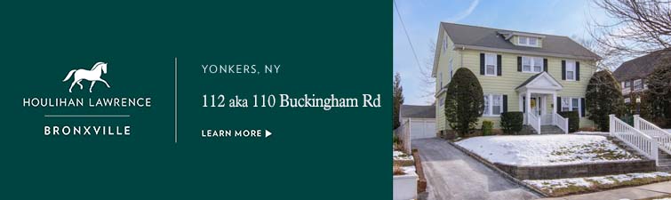 Houlihan Lawrence - 112 aka 110 Buckingham Road, Yonkers, up Feb. 18, 2026