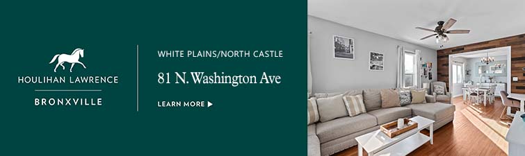 Houlihan Lawrence - 81 N. Washington Avenue, White Plains PO/North Castle, up Feb. 18, 2026