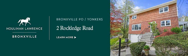 Houlihan Lawrence - 2 Rockledge Road, Bronxville PO/Yonkers, up May 27, 2026